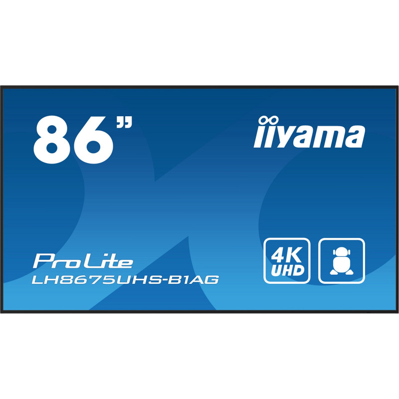 86'' iiyama LH8675UHS-B1AG: IPS, 4K, 24/7, Android 11
