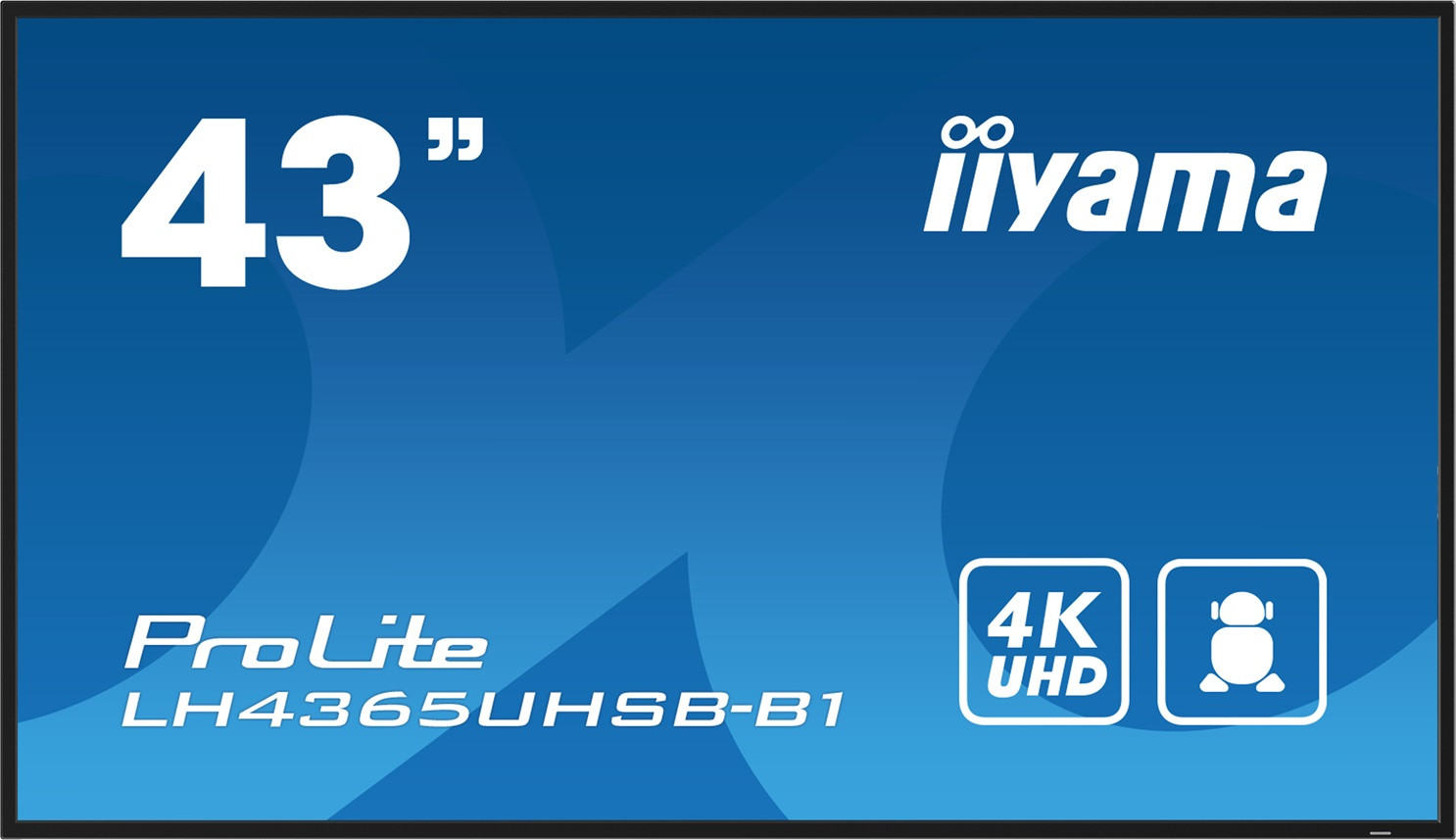 43'' iiyama LH4365UHSB-B1: IPS, 4K UHD, Android, 24/7