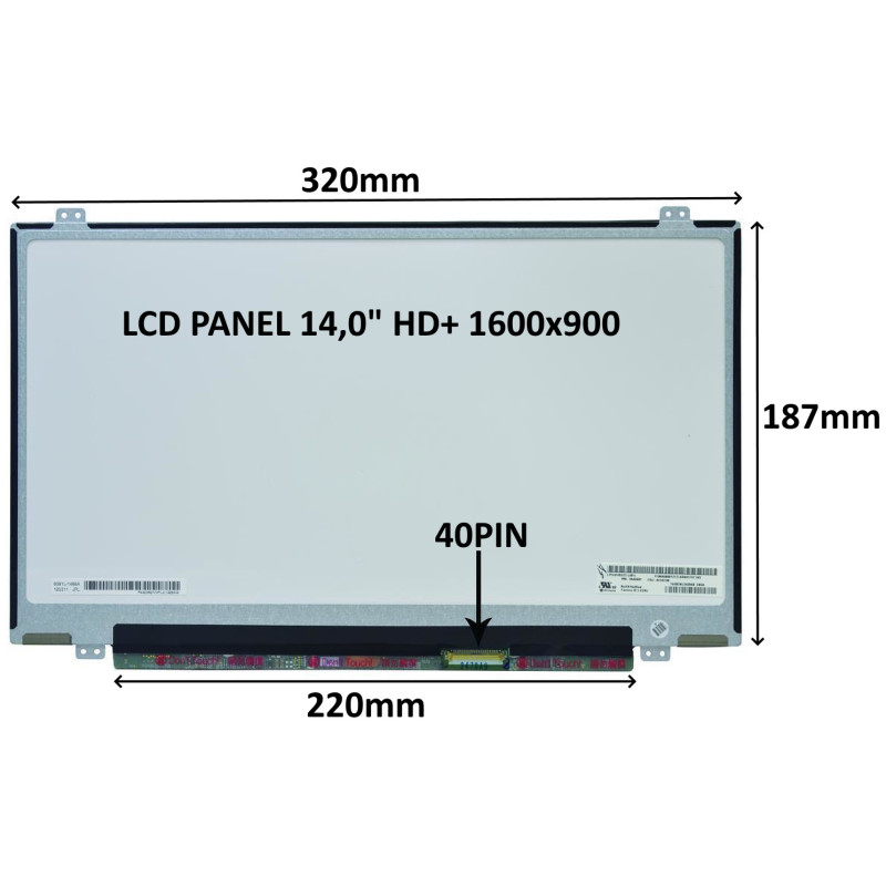 LCD PANEL 14,0'' HD+ 1600x900 40PIN MATNÝ / ÚCHYTY NAHORE A DOLE