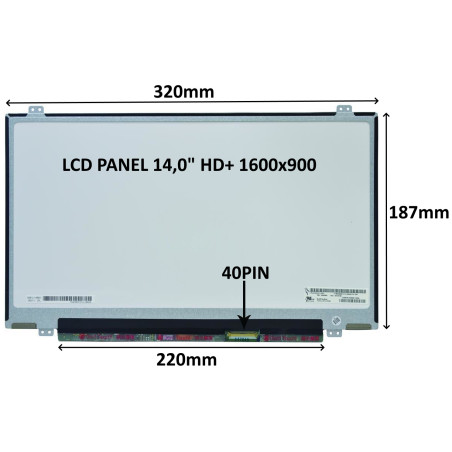 LCD PANEL 14,0'' HD+ 1600x900 40PIN MATNÝ / ÚCHYTY NAHORE A DOLE